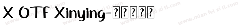 X OTF Xinying字体转换